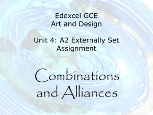 Edexcel GCE Art and Design Unit 4: A2 Externally Set Assignment