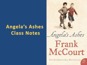Angela`s Ashes Class Notes