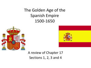 The Golden Age of the Spanish Empire 1500-1650