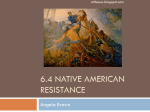 6.4 Native American Resistance