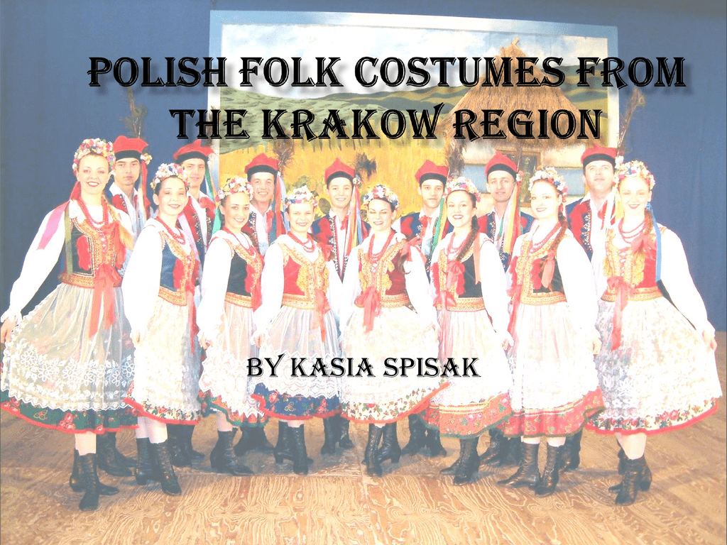 Polish Folk Costumes From The Krakow Region Comenius