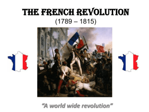 The French Revolution (1789 * 1815)