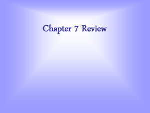 Chapter 7 and 8 Review