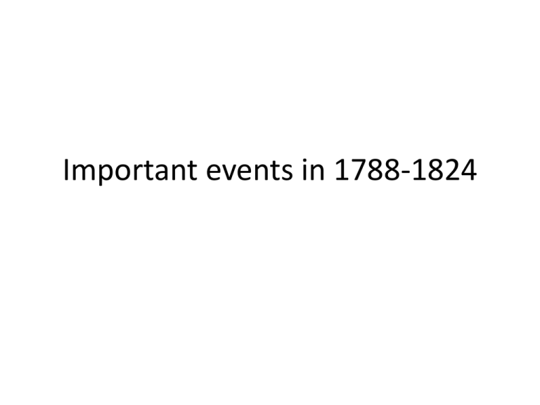 important-events-in-1788-1824