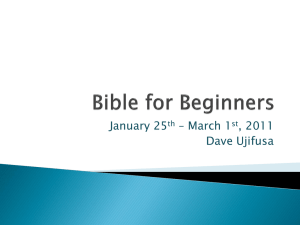 Bible for Beginners Week 1 Powerpoint (pptx file)