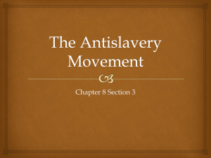 The Antislavery Movement