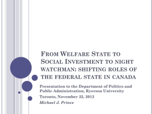 From Welfare State to Social Investment to night watchman: shifting