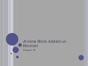 Junior High American History Chapter 16 - Meile