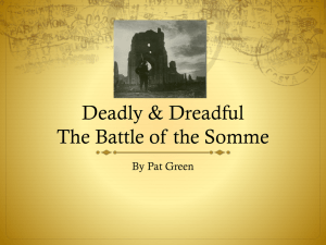 The Deadly & Dreadful Battle of Somme