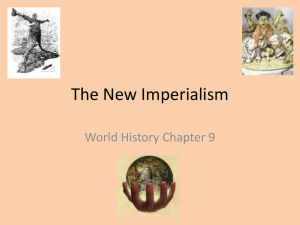 Unit 9 - The New Imperialism