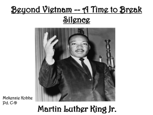 Beyond Vietnam -- A Time to Break Silence Martin Luther King Jr