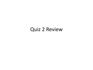 Quiz 2 Review