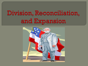 Division, Reconciliation, and Expansion