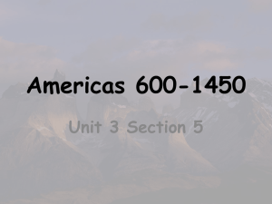 Americas 600-1450 - Hinzman`s AP World History & Honors World