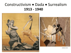 Constructivists, Dada, Surrealism