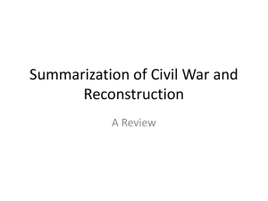 Summarization of Civil War and Reconstruction 2013