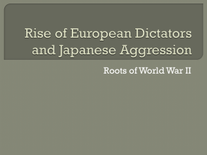 Japanese Aggression and Dictators in Europe