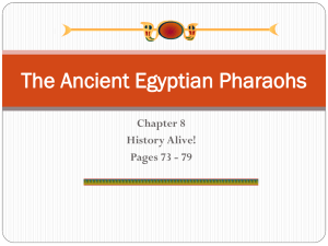 Chapter 8 Anciet Egyptian Pharoahs