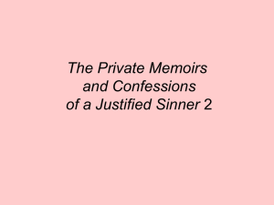 The Private Memoirs and Confessions of a Justified