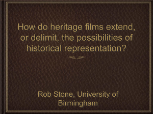 How do heritage films extend, or delimit, the possibilities of historical