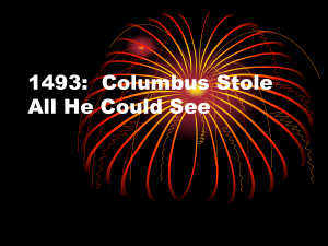 1493: Columbus Stole All He Could See