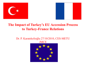 The Impact of Turkey`s EU Accession Process to Turkey