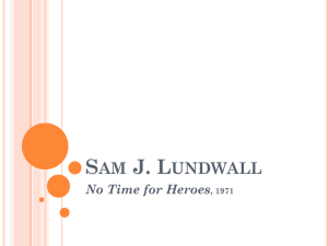 Sam J. Lundwall No Time for Heroes, 1971