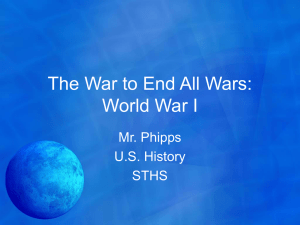 The War to End All Wars: World War I