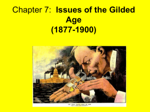 Chapter 7: Issues of the Gilded Age