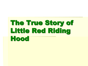 The True Story of Little Red Riding Hood