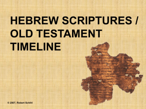 Timeline of the Hebrew Scriptures - Old Testament