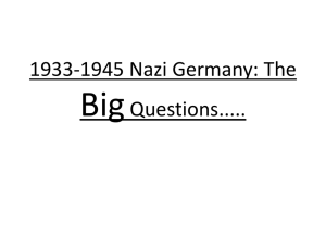 1933-1945 Nazi Germany: The Big Questions..... - bedstone
