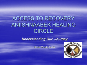 ANISHINAABEK PERCEPTIONS - The Anishnaabek Healing Circle