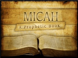 The Book of Micah Lesson Slideshow