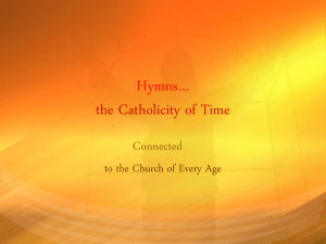 Hymns—Catholicity of Time
