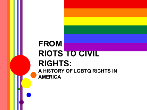 The Stonewall Riots and Civil Rights: A History of LGBTQ Rights in