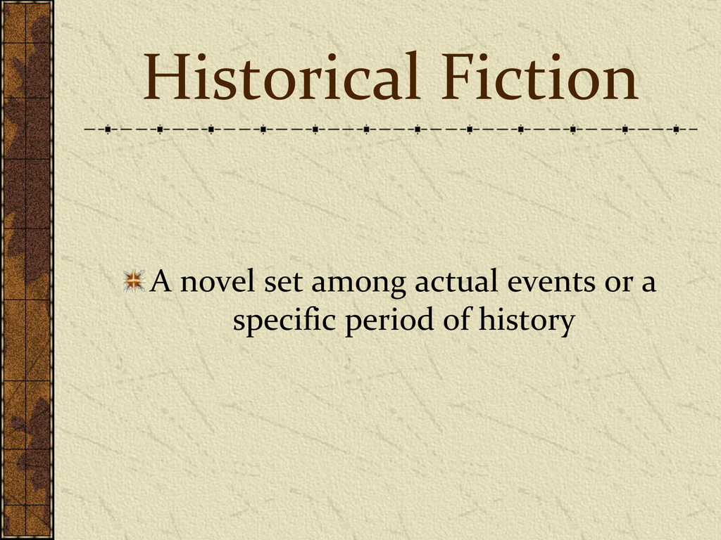 Historical Fiction Ppt 0866