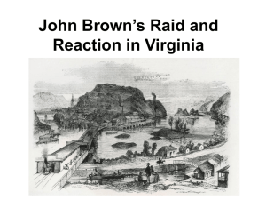 Investigating John Brown`s Raid
