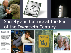 Society and Culture at the End of the Twentieth Century