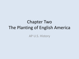 Chapter Two The Planting of English America