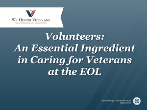 Volunteers: An Essential Ingredient in Caring for Veterans at the EOL