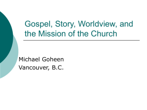 Gospel, Story, Worldview, and the Mission of the Church