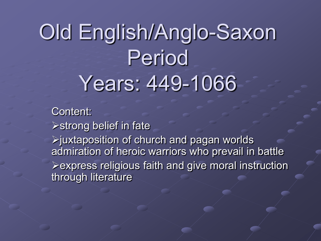 old-english-anglo-saxon-period-years-449-1066