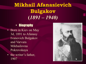 Mikhail Afanasievich Bulgakov (1891 – 1940)