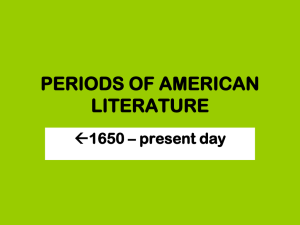 PERIODS OF AMERICAN LITERATURE Final Presentation