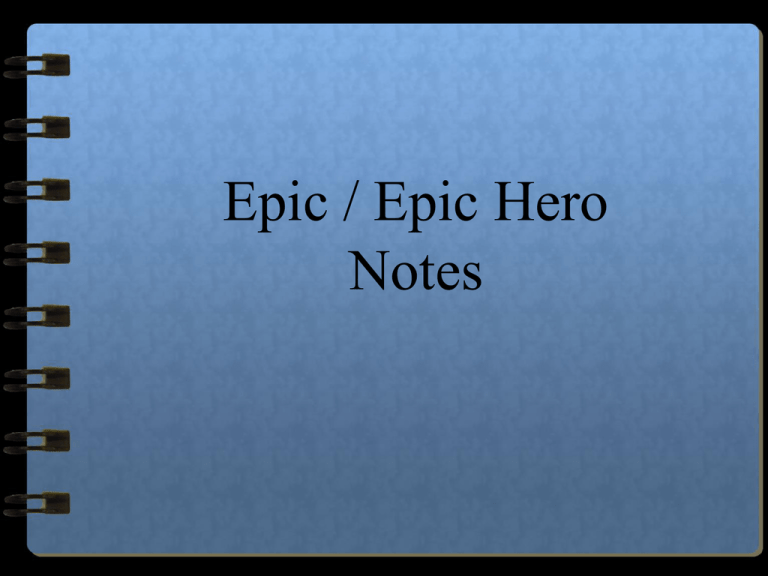 epic-epic-hero-notes