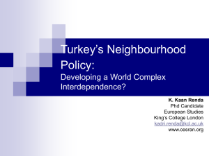 Turkey`s Neighbourhood Policy