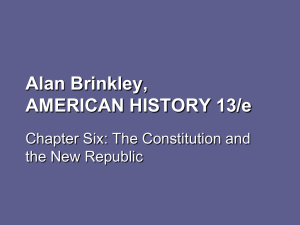 Chapter Six: The Constitution and the New Republic