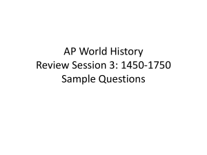 AP World History Review Session 3: 1450