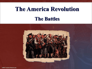 The America Revolution The Battles British Army most powerful in